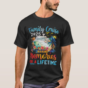 Family Cruise 2025 - Gruppenreise für Familien T-Shirt