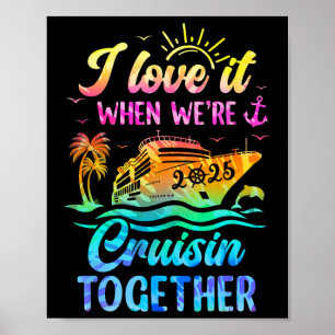 Family Cruise 2025 I Liebe, wenn wir Cruisin sind Poster