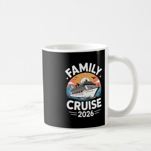 Family Cruise 2026 Cruising  Kaffeetasse (Rechts)