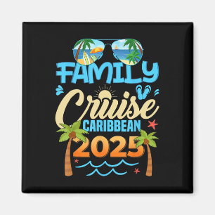 Family Cruise Caribbean 2025 Matching Vacation 202 Magnet
