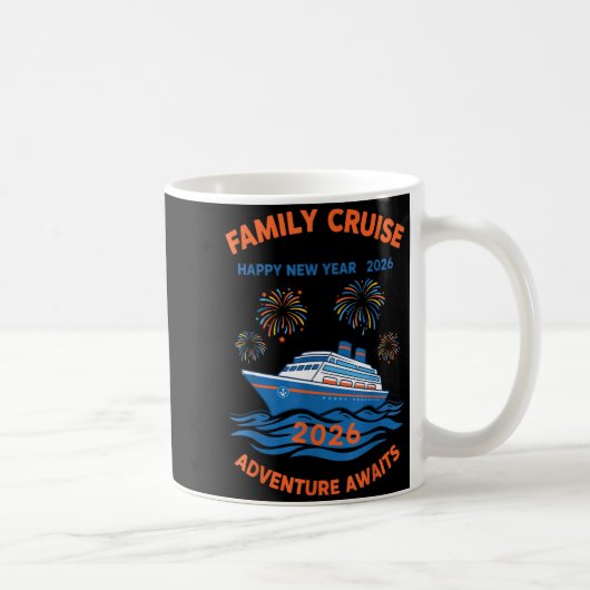 Family Cruise Happy New Year 2026 Adventure  Kaffeetasse (Rechts)