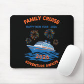 Family Cruise Happy New Year 2026 Adventure  Mousepad (Mit Mouse)
