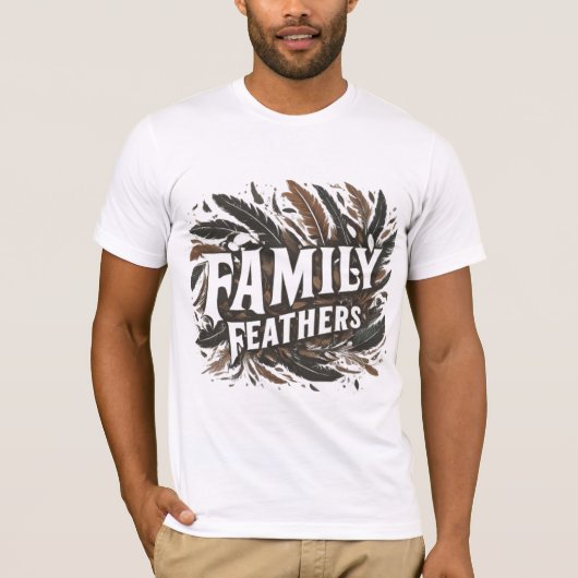 Family Feathers" T - Shirt-Design T-Shirt (Vorderseite)