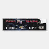 family, firearms, freedom and felines bumper stick autoaufkleber (Vorne)