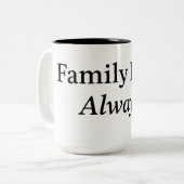 Family First Always Tasse | Minimaler Familienquot (Vorderseite Links)