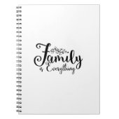Family Is Everything Quote Notebook Notizblock (Vorderseite)