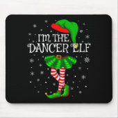 Family Matching Women Girls I'm The Dancer Elf Chr Mousepad (Vorne)