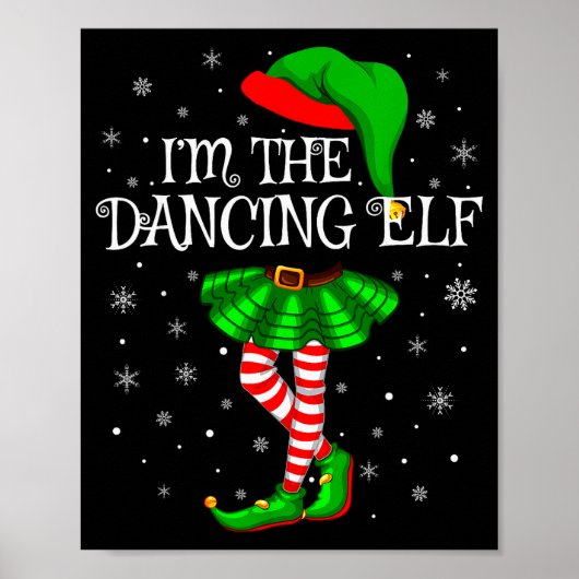 Family Matching Women Girls I'm The Dancing Elf Ch Poster (Vorne)