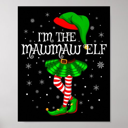 Family Matching Women Girls I'm The Mawmaw Elf Chr Poster (Vorne)