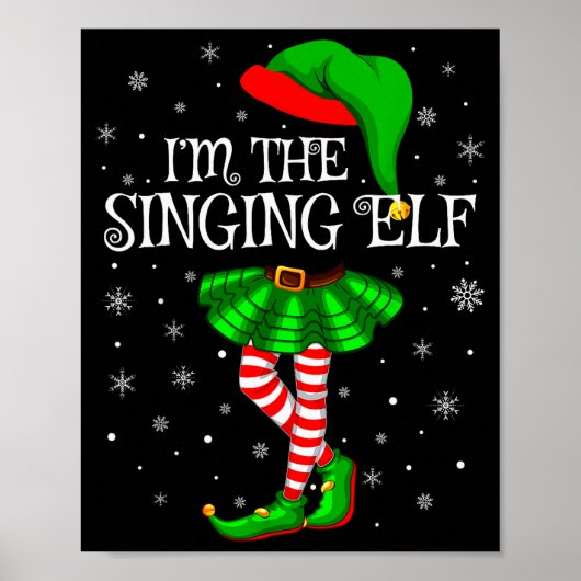 Family Matching Women Girls I'm The Singing Elf Ch Poster (Vorne)