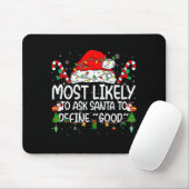 Family Matching Xmas Most Likely To Ask Santa To D Mousepad (Mit Mouse)