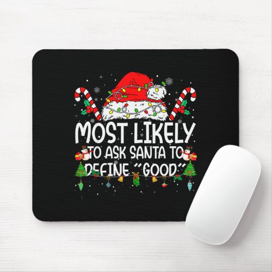 Family Matching Xmas Most Likely To Ask Santa To D Mousepad (Mit Mouse)