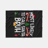 Family Matching Xmas Most Likely To Call Santa Bru Fleecedecke (Vorderseite (Horizontal))