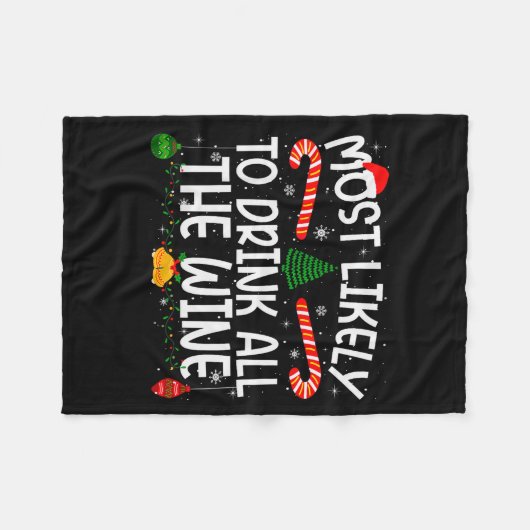 Family Matching Xmas Most Likely To Drink All The  Fleecedecke (Vorderseite (Horizontal))