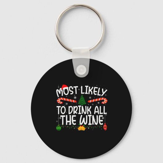 Family Matching Xmas Most Likely To Drink All The Schlüsselanhänger (Vorderseite)