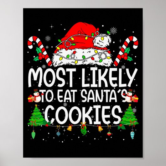 Family Matching Xmas Most Likely To Eat Santa's Co Poster (Vorne)