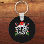 Family Matching Xmas Most Likely To Eat Santa's Co Schlüsselanhänger (Vorderseite)