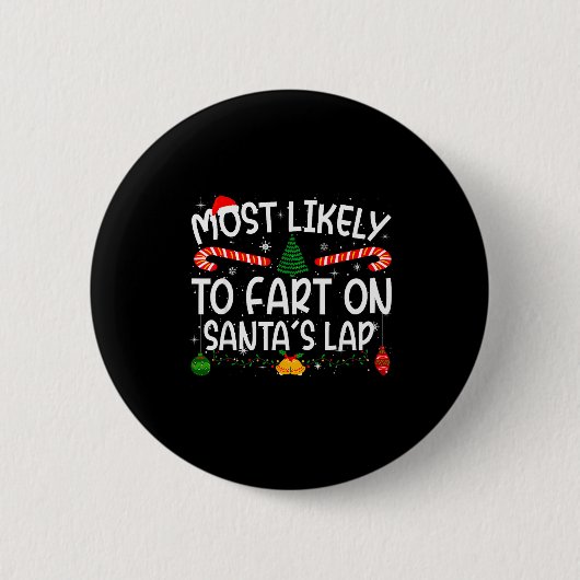 Family Matching Xmas Most Likely To Fart On Santa' Button (Vorderseite)