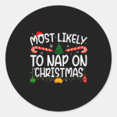 Family Matching Xmas Most Likely To Nap On Christm Runder Aufkleber (Vorderseite)