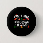 Family Matching Xmas Most Likely To Offer Santa A  Button (Vorderseite)