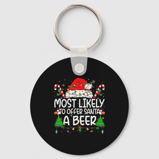 Family Matching Xmas Most Likely To Offer Santa A  Schlüsselanhänger (Vorderseite)