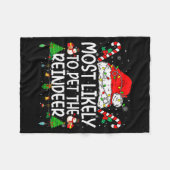 Family Matching Xmas Most Likely To Pet The Reinde Fleecedecke (Vorderseite (Horizontal))