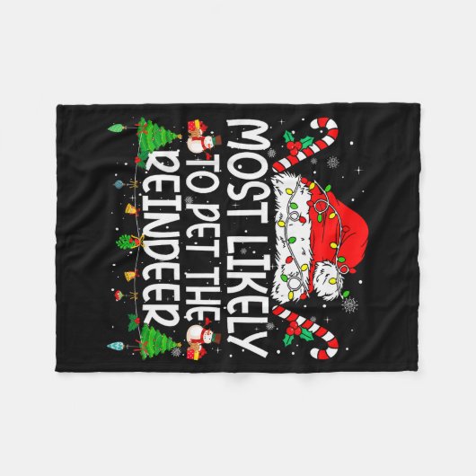 Family Matching Xmas Most Likely To Pet The Reinde Fleecedecke (Vorderseite (Horizontal))