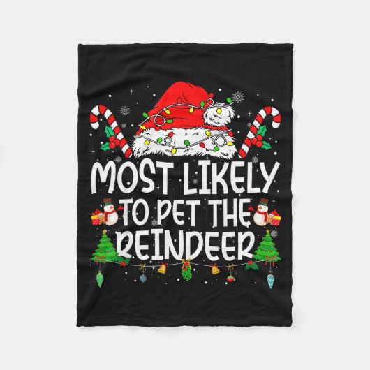 Family Matching Xmas Most Likely To Pet The Reinde Fleecedecke (Vorderseite)