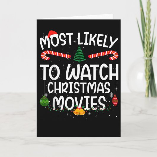 Family Matching Xmas Most Likely To Watch Christma Karte (Vorderseite)