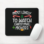 Family Matching Xmas Most Likely To Watch Christma Mousepad (Mit Mouse)