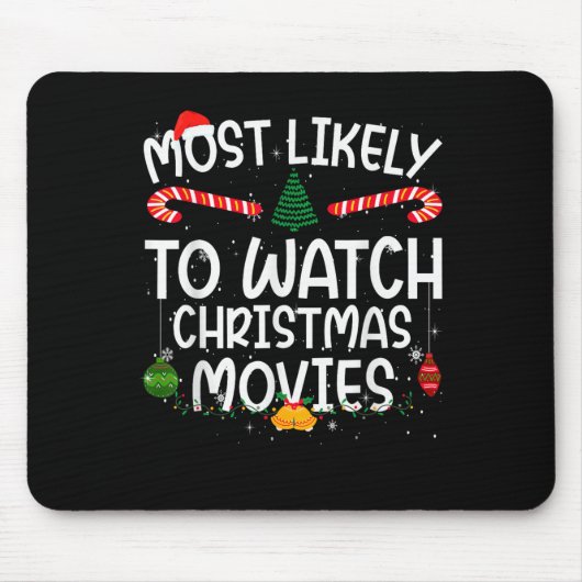 Family Matching Xmas Most Likely To Watch Christma Mousepad (Vorne)