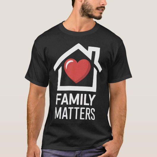 Family Matters Home Tee (Vorderseite)