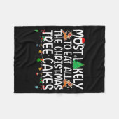 Family Most Likely To Eat All The Christmas Tree C Fleecedecke (Vorderseite (Horizontal))