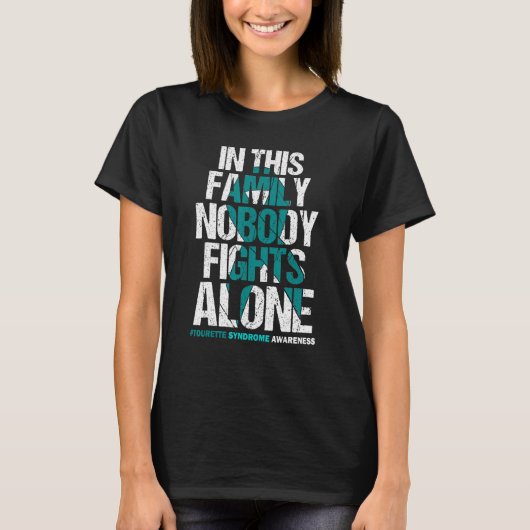 Family Nobody Fights Alone Team Tourette Syndrome  T-Shirt (Vorderseite)