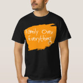 Family Over Everything Tee (Vorderseite)