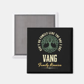 Family Reunion 2025 Matching Design - Vang Magnet (Vorderseite/Rückseite)
