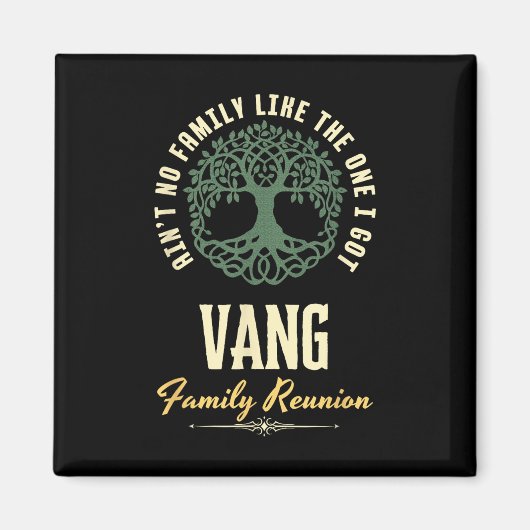 Family Reunion 2025 Matching Design - Vang Magnet (Vorne)