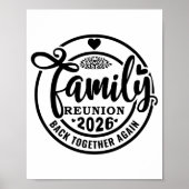 Family Reunion Back Together Again Funny Family Re Poster (Vorne)
