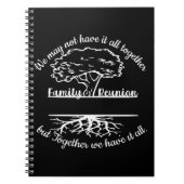 Family Reunion We may not have it all Notizblock (Vorderseite)