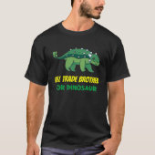 Family Siblings Love Sister Trade Brother For Dino T-Shirt (Vorderseite)