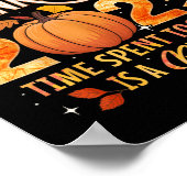 Family Thanksgiving 2025 Time Spent Together Is Bl Poster (Ecke)