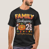Family Thanksgiving Crew 2025 Matching Turkey T-Shirt (Vorderseite)