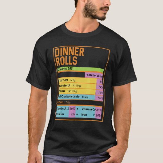 Family Thanksgiving  Dinner Rolls Nutrition Facts T-Shirt (Vorderseite)