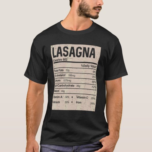 Family Thanksgiving  Lasagna Nutrition Facts T-Shirt (Vorderseite)