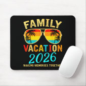 Family Vacation 2026 Beach Matching Summer Vacatio Mousepad (Mit Mouse)