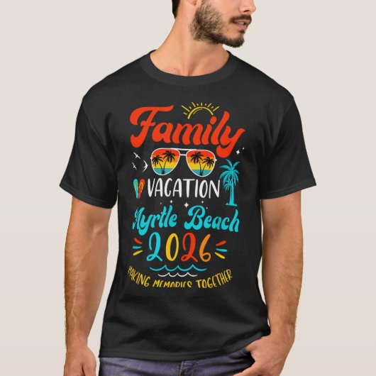 Family Vacation 2026 Myrtle Beach Matching Summer T-Shirt (Vorderseite)