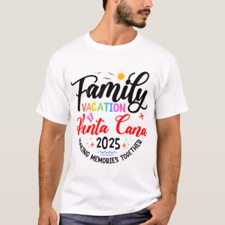 Family Vacation Punta Cana 2025 Matching Vacation  T-Shirt