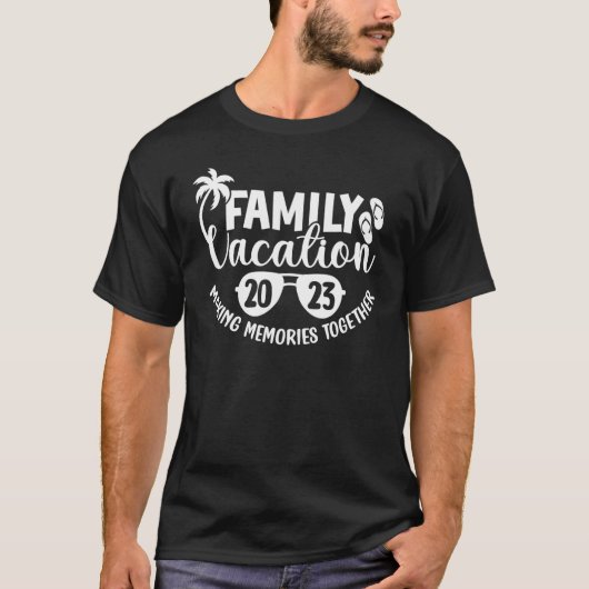 Family Vibes Making Memories Together 2023 Summer T-Shirt (Vorderseite)