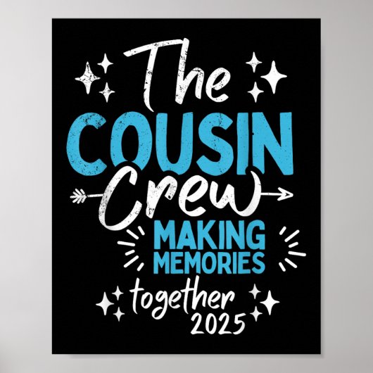 Family Wiedersehen Cousin Crew 2025 Erinnerungen Poster (Vorne)