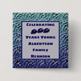 Family Wiedersehen Milestone Geburtstagsfeier Button